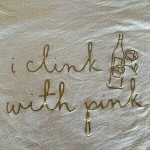 Rose All Day! Pale pink long sleeve boatneck tee with "I Clink with Pink" saying